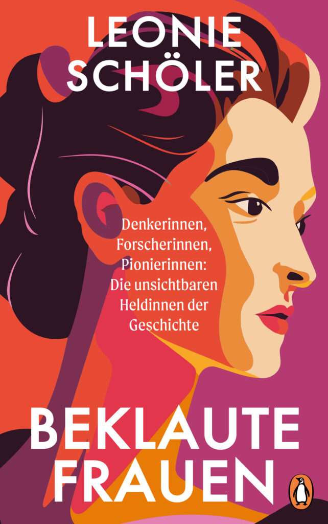 Buchcover Leonie Schöler Beklaute Frauen. Illustrierter Frauenkopf in Rot- Orange- Braun- und Schwarztönen.